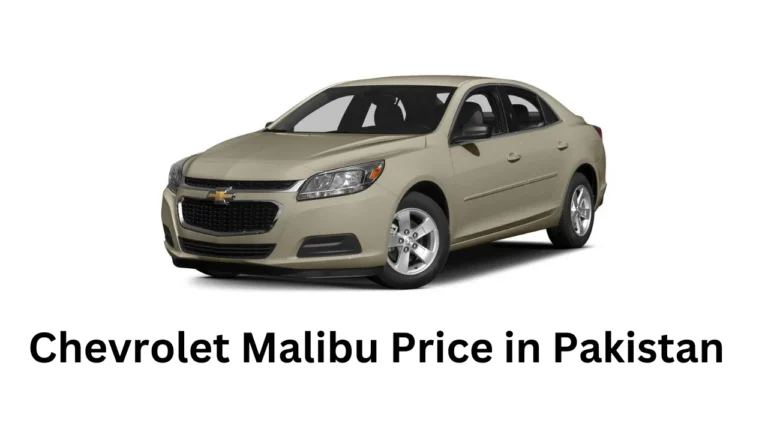 Chevrolet Malibu Price in Pakistan, Features and Specifications