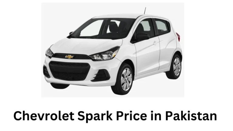 Chevrolet Spark Price in Pakistan, Features, and Specifications